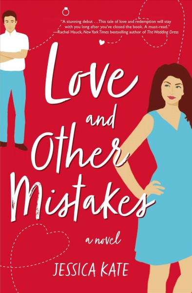 Love and other mistakes : a novel / Jessica Kate.