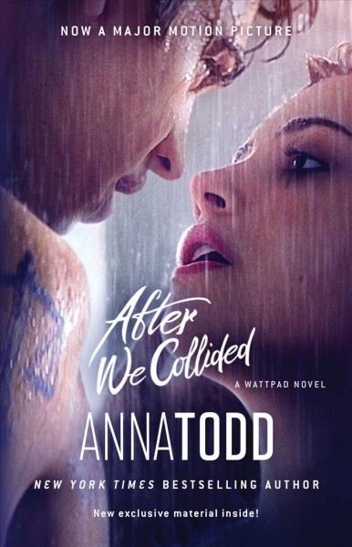After we collided : a novel / Anna Todd.