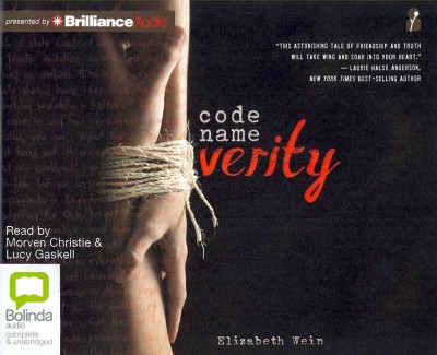 Code name Verity / Elizabeth Wein.