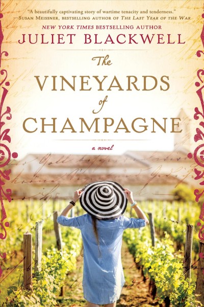 The vineyards of champagne : a novel / Juliet Blackwell.