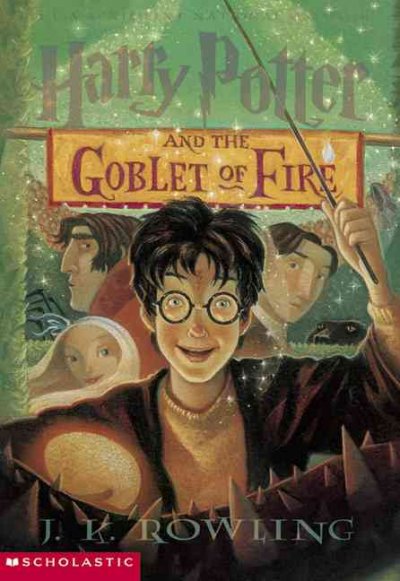 Harry Potter and the goblet of fire / by J.K. Rowling ; illustrations by Mary GrandPré