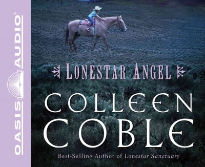 Lonestar angel / Colleen Coble.