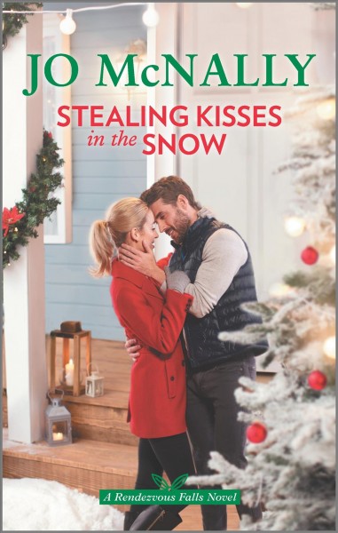 Stealing kisses in the snow / Jo McNally.