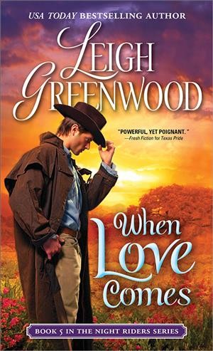 When love comes / Leigh Greenwood.