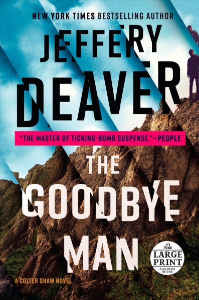 The goodbye man  [large print] / Jeffery Deaver.