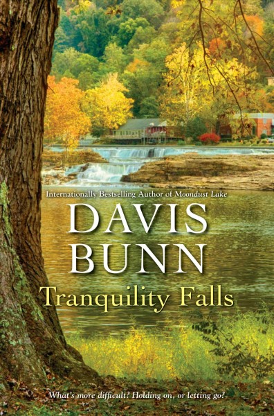 Tranquility Falls / Davis Bunn.