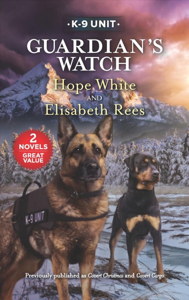 Guardian's Watch / Hope White and Elisabeth Rees