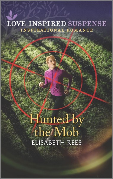 Hunted by the mob / Elisabeth Rees.