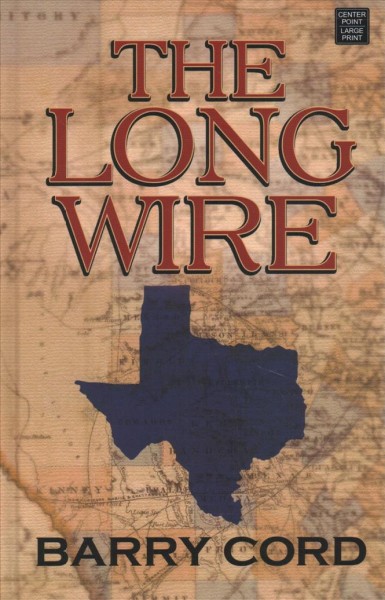 The long wire / Barry Cord.