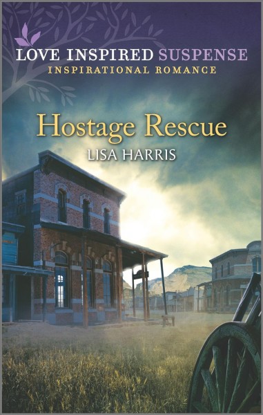 Hostage rescue / Lisa Harris.