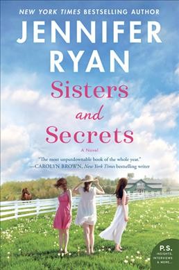 Sisters and secrets : a novel / Jennifer Ryan.