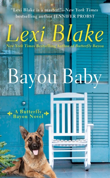 Bayou baby / Lexi Blake.