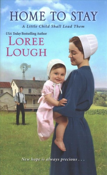 Home to stay / Loree Lough.