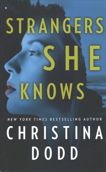 Strangers she knows / Christina Dodd.