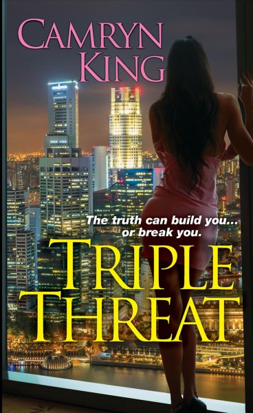 Triple threat / Camryn King.