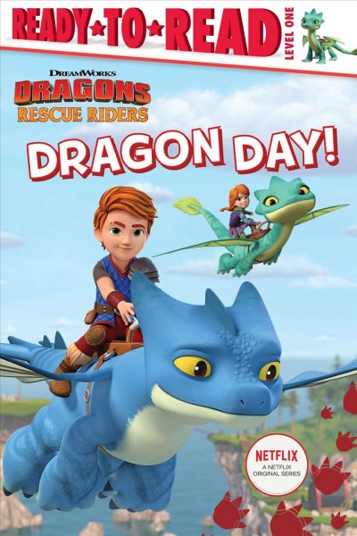 Dragon day! / adapted by Tina Gallo.