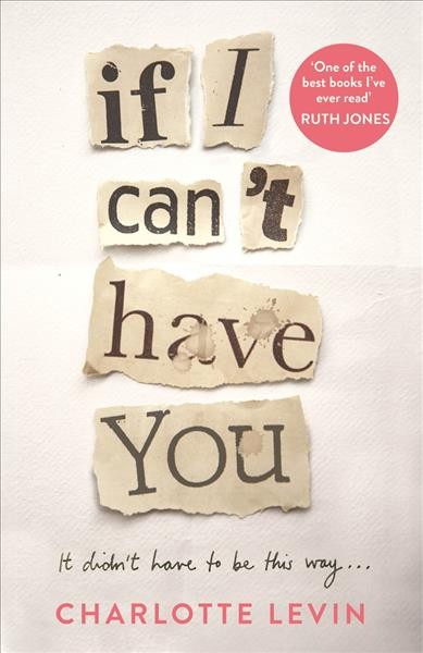 If I can't have you / Charlotte Levin.
