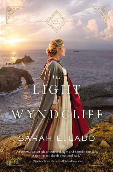 The light at Wyndcliff / Sarah E. Ladd.