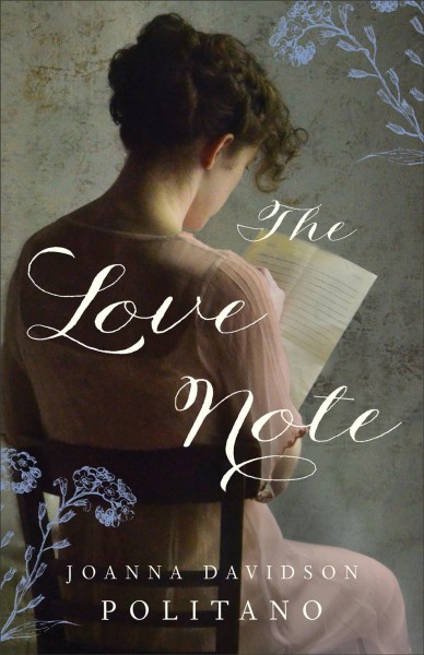 The love note / Joanna Davidson Politano.
