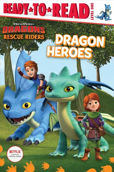 Dragon heroes / adapted by Natalie Shaw.