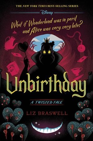 Unbirthday / by Liz Braswell.