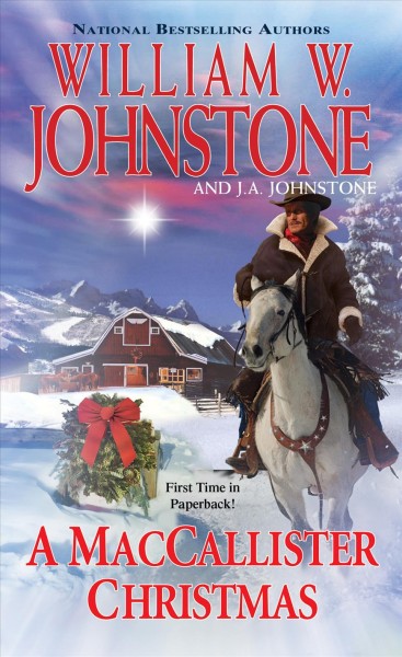 A MacCallister Christmas / William W. Johnstone and J. A. Johnstone.