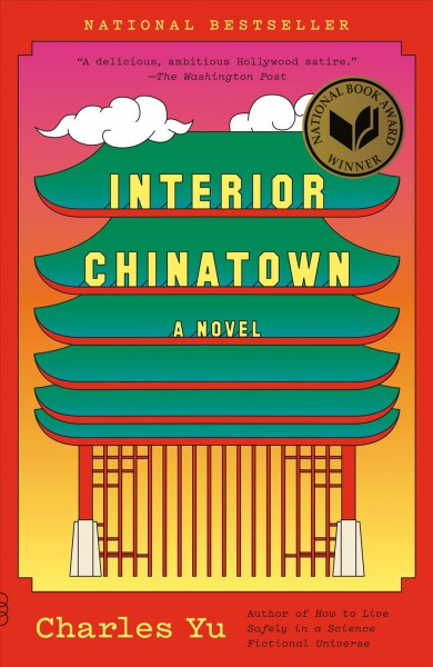 Interior Chinatown : a novel / Charles Yu.