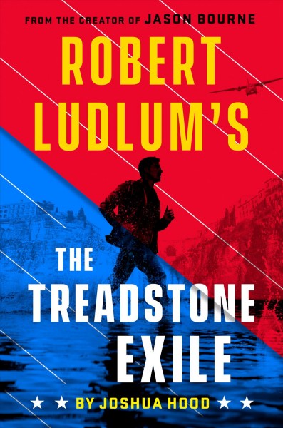 Robert Ludlum's The Treadstone Exile / Joshua Hood.