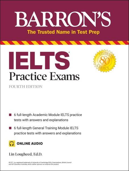 Barron's IELTS practice exams / Lin Lougheed.
