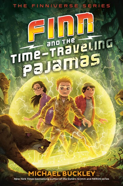 Finn and the time-traveling pajamas / Michael Buckley.