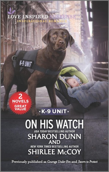 On His Watch / Sharon Dunn and Shirlee McCoy