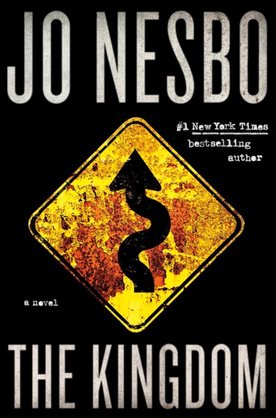 The kingdom : a novel / Jo Nesbo ; translated from the Norwegian by Robert Ferguson.