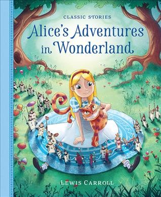 Alice's Adventures in Wonderland / Lewis Carroll ; retold by Saviour Pirotta ; illustrated by Amerigo Pinelli