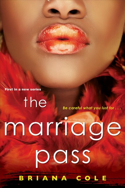 The marriage pass / Briana Cole.