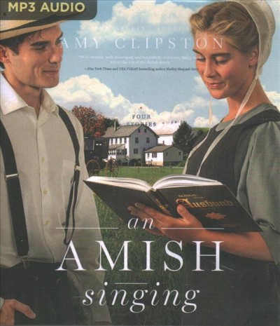 An Amish Singing : Four Stories / Amy Clipston