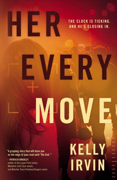 Her every move : a novel / Kelly Irvin.