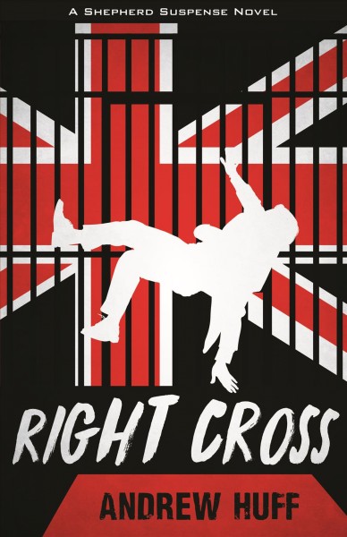 Right cross / Andrew Huff.