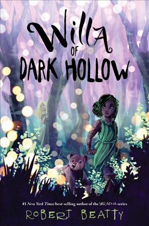 Willa of Dark Hollow / Robert Beatty.