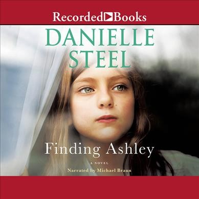Finding Ashley / Danielle Steel.