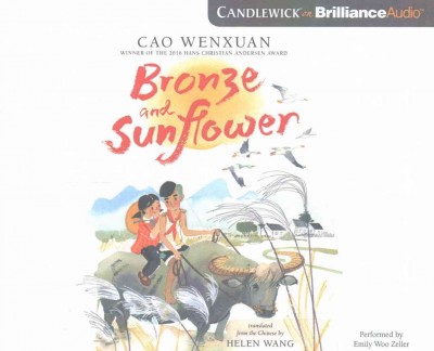 Bronze and Sunflower / Cao Wenxuan ; translated from the Chinese by Helen Wang.