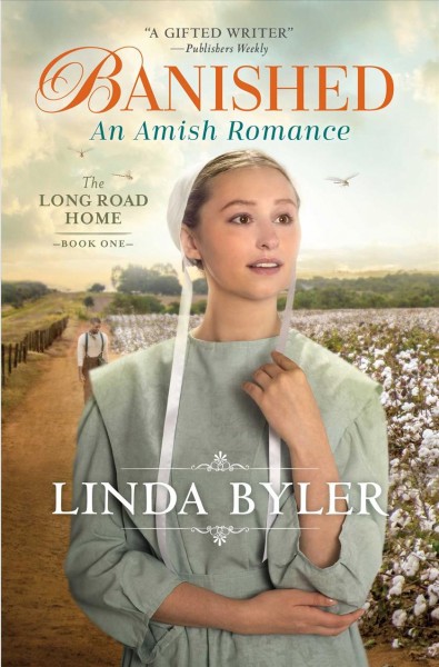 Banished : an Amish romance / Linda Byler.