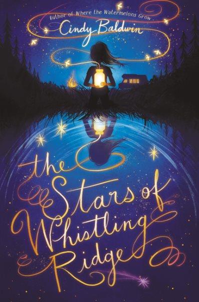 The stars of Whistling Ridge / Cindy Baldwin.