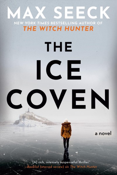 The ice coven : a novel / Max Seeck ; translation by Kristian London.
