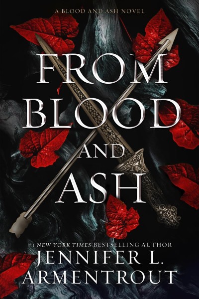 From blood and ash [electronic resource] : Blood and ash series, book 1. Jennifer L Armentrout.