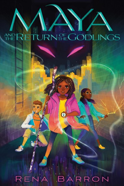 Maya and the return of the godlings  Bk.2 / by Rena Barron.