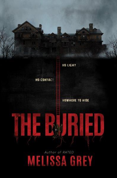The buried / Melissa Gray.