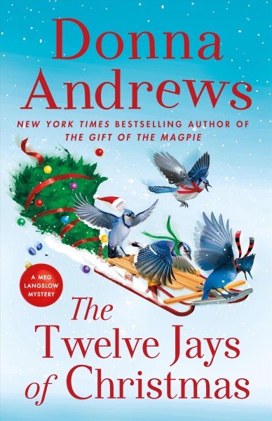 The twelve jays of Christmas / Donna Andrews.