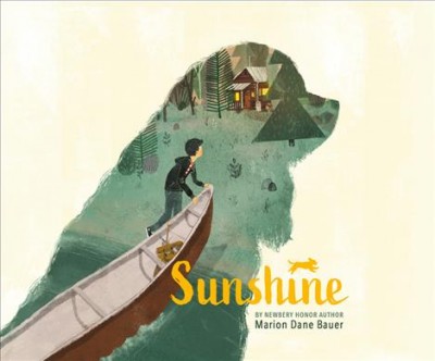 Sunshine / Marion Dane Bauer.