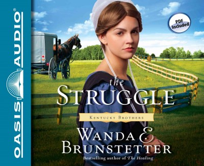 The struggle / Wanda E. Brunstetter