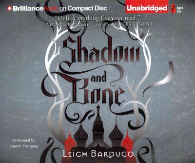 Shadow and bone / Leigh Bardugo.